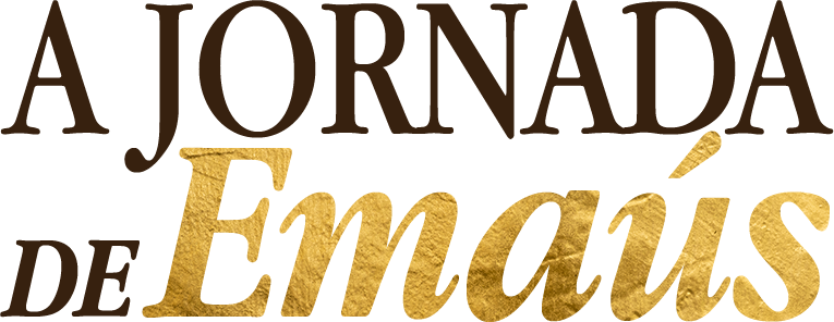 A Jornada de Emaús